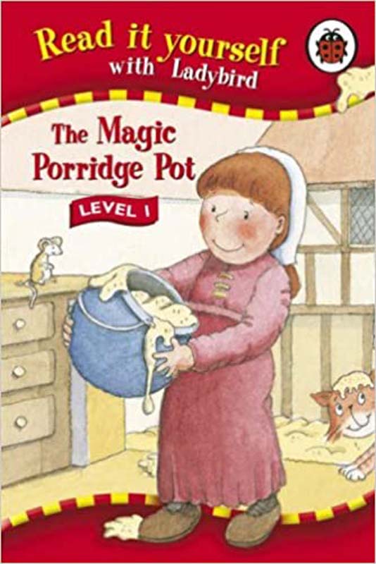 Read It Yourself : The Magic Porridge Pot