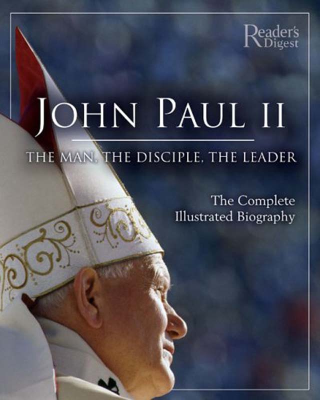 John Paul II (The Man, The Disciple, The Leader)