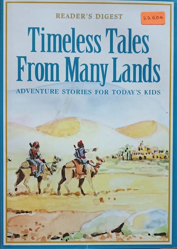 Timeless Tales From Many Lands (Adventure Stories For Today's Kids)