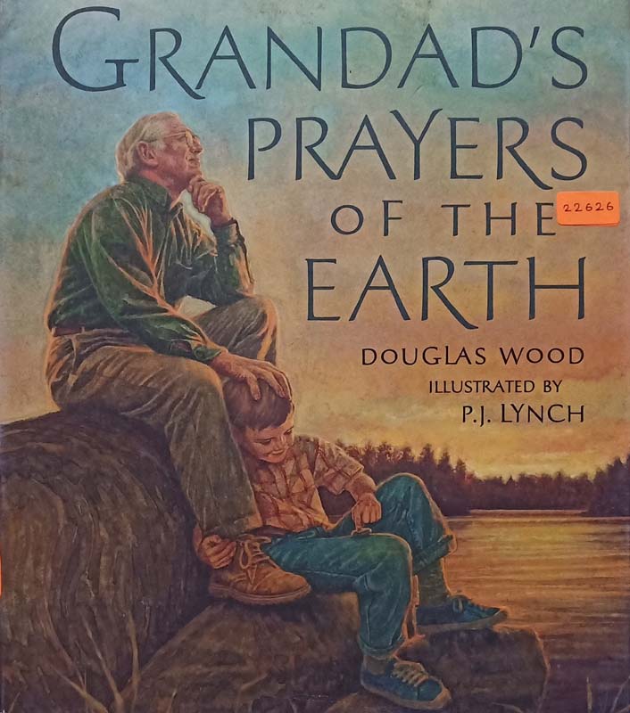 Grandad's Prayers Of The Earth