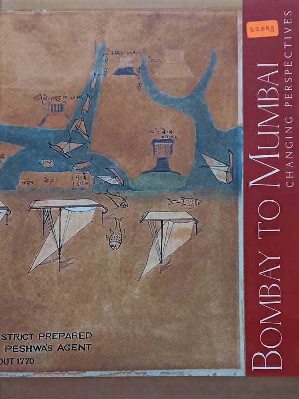 Bombay To Mumbai (Changing Perspectives)