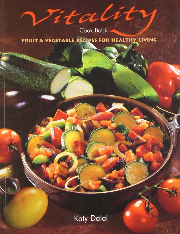 Vitality Cookbook (Fruit & Vegetable Recipes For Healthy Living)