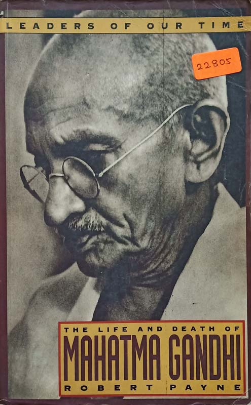 The Life And Death Of MAHATMA GANDHI
