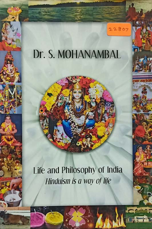 Life And Philosophy Of India (hinduism Is A Way Of Life)