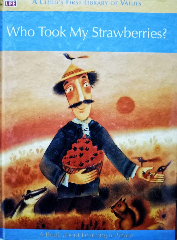Who Took My Strawberries
