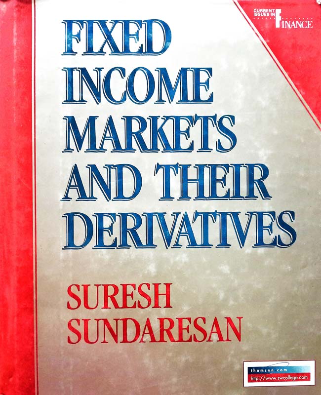 Fixed Income Markets And Their Derivatives