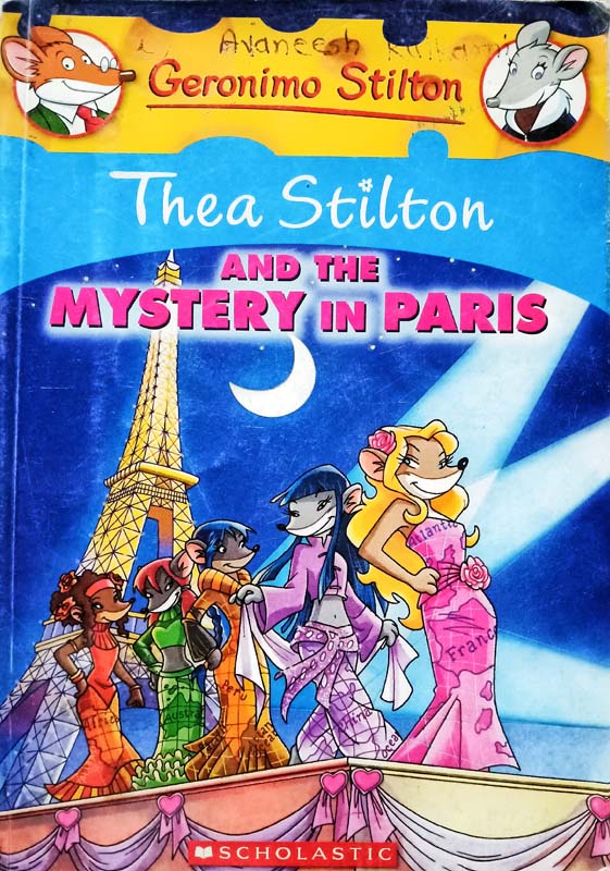 Geronimo Stilton : Thea Stilton And The Mystery In Paris