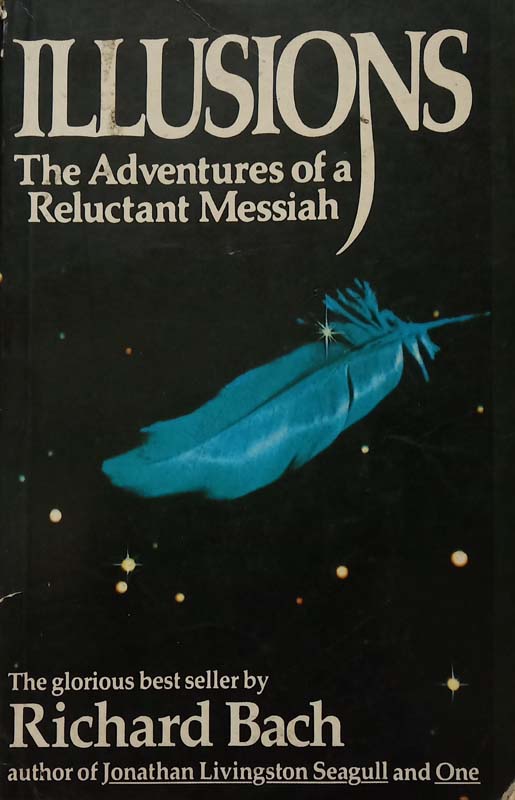 Illusions The Adventures of a Reluctant Messiah